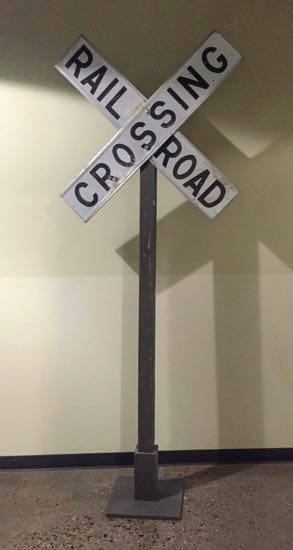 Railroad Crossing Sign $50